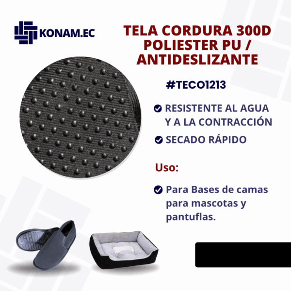 TELA CORDURA 300D POLIESTER PU / ANTIDESLIZANTE #TECO1213