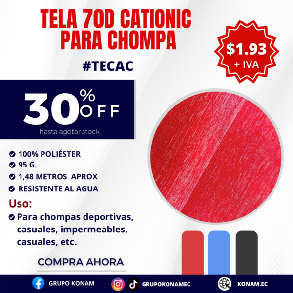 TELA 70D CATIONIC PARA CHOMPA #TECAC - 30% OFF