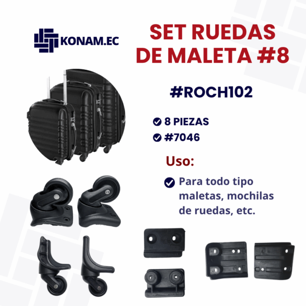 SET RUEDAS DE MALETA 8 PIEZAS #7046 #ROCH102