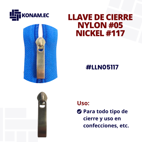 LLAVE DE CIERRE NYLON #05 NICKEL #117 #LLN05117