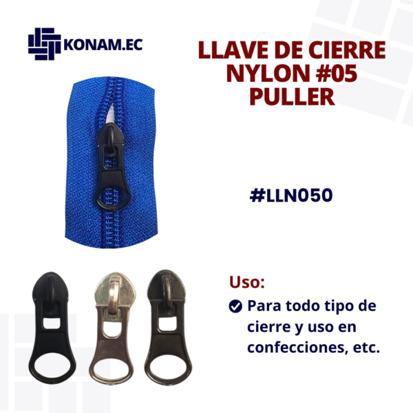 LLAVE DE CIERRE NYLON #05 PULLER #LLN050