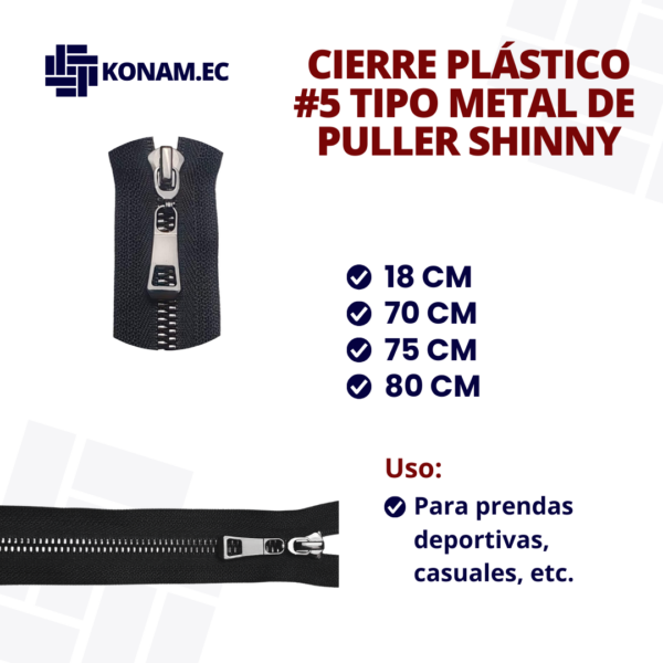 CIERRE PLÁSTICO #5 TIPO METAL DE  PULLER SHINNY #C012