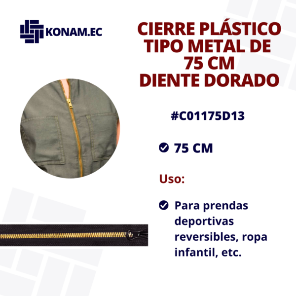 CIERRE PLÁSTICO TIPO METAL DIENTE DORADO 75CM #C01175D13