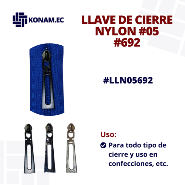 LLAVE DE CIERRE NYLON #05 #692 #LLN05692