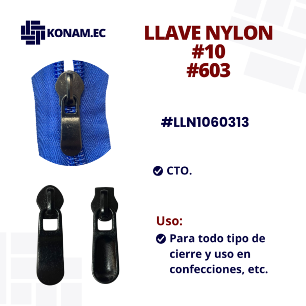 LLAVE NYLON #10 #603  #LLN1060313