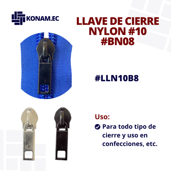 LLAVE DE CIERRE NYLON #10 #BN08 #LLN10B8