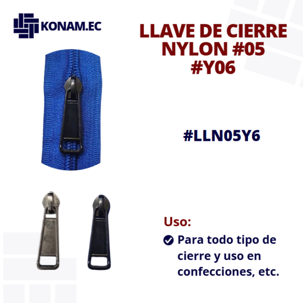 LLAVE DE CIERRE NYLON #05 #Y06 #LLN05Y6