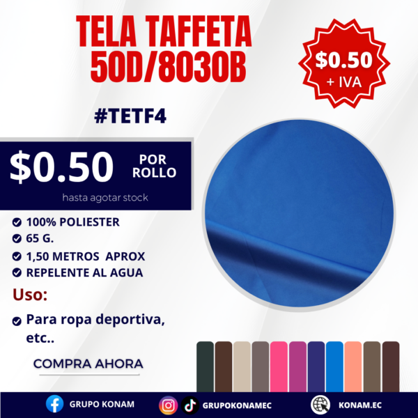 TELA TAFFETA 50D/8030B #TETF4 $0.50