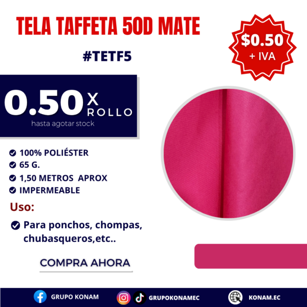 TELA TAFFETA 50D MATE #TETF5 $0.50